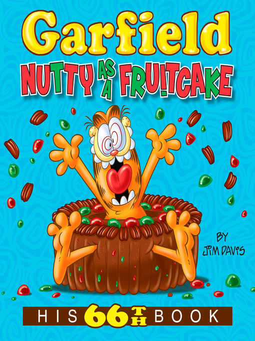 Title details for Garfield Nutty as a Fruitcake by Jim Davis - Wait list